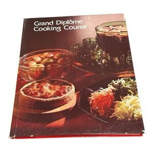 Grand Diplome Cooking Course Volume 18 Vintage Cookbook